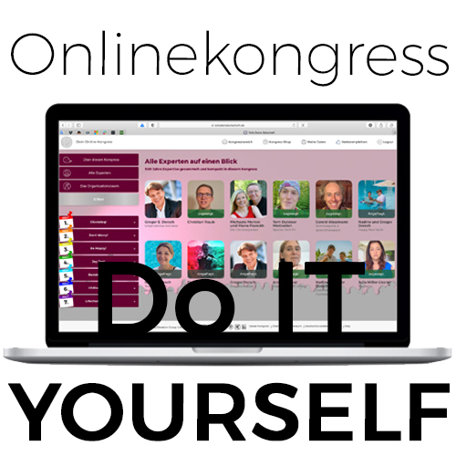 Dein eigener Onlinekongress • Do It Yourself